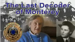 The Last Decoder of Monterey