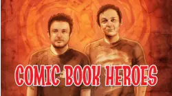 Comic Book Heroes: S01E01