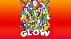 GLOW: The Story of the Gorgeous Ladies of Wrestling