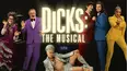 Dicks: The Musical