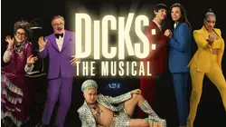 Dicks: The Musical