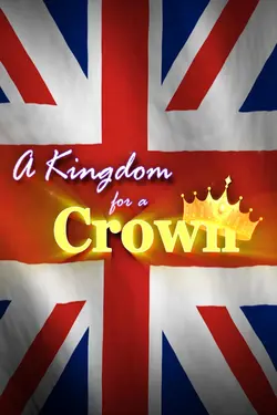 A Kingdom For A Crown (2020)