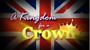 A Kingdom For A Crown (2020)