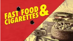 Fast Food & Cigarettes