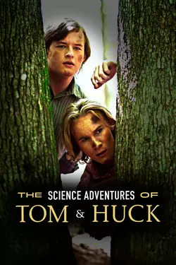 The Science Adventures of Tom & Huck