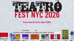 Teatro Fest returns to NYC, celebrating Latinx culture through performing arts