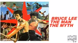 Bruce Lee: The Man, The Myth