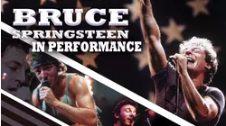 Bruce Springsteen: In Performance