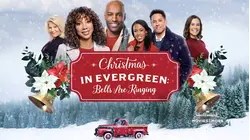 Christmas in Evergreen: Bells Are Ringing