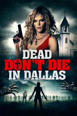 Dead Don't Die in Dallas