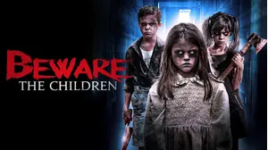 Beware the Children