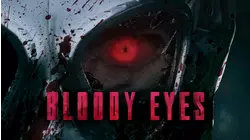 Bloody Eyes