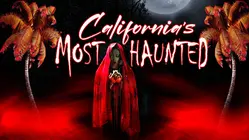 California's Most Haunted
