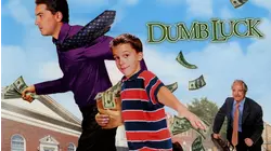 Dumb Luck