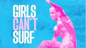 Girls Can't Surf