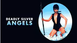 Deadly Silver Angels