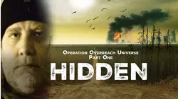 Operation Overreach Universe Part 1: Hidden