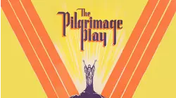 The Pilgrimage Play