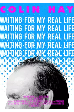 Colin Hay - Waiting For My Real Life
