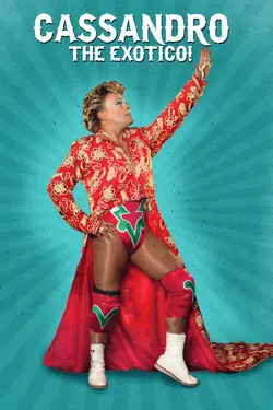 Cassandro, the Exotico!