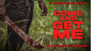 Come and Get Me