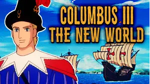 Columbus III, the New World