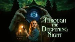 Through the Deepening Night