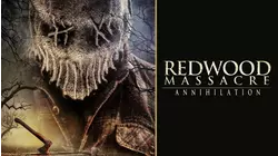 Redwood Massacre: Annihilation