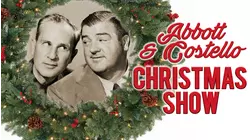 Abbott & Costello Christmas Show (In Color)