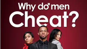 Why Do Men Cheat?