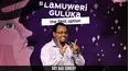 Lamuweri Guluka - The First Option