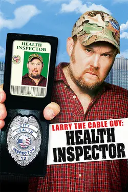 Larry the Cable Guy: Health Inspector