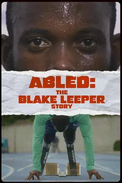 Abled: The Blake Leeper Story
