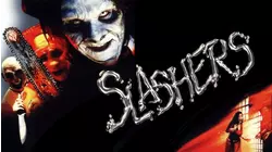 Slashers
