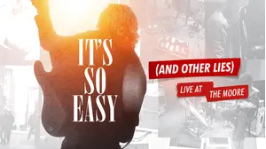 It's So Easy and Other Lies