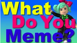 Roblox | What Do You Meme?? | Sally Plays #24