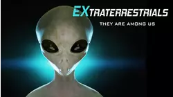 EXtraterrestrials: They are Among Us