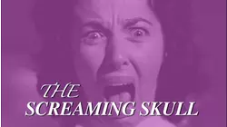 The Screaming Skull: Colorized Version