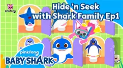 Hide 'n Seek with Shark Family Ep1