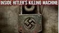 Inside Hitler's Killing Machine