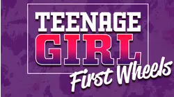 Teenage Girl: First Wheels
