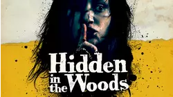 Hidden in the Woods