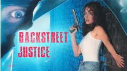 Backstreet Justice