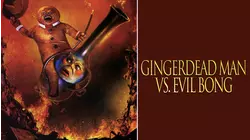 Gingerdead Man vs. Evil Bong