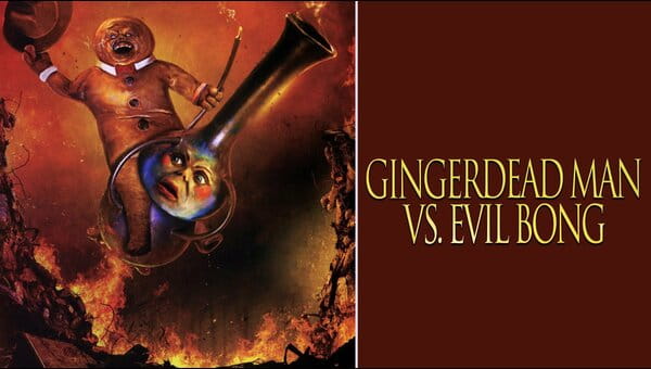 Gingerdead Man vs. Evil Bong on FREECABLE TV