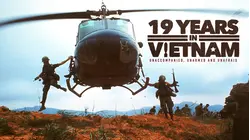 19 Years in Vietnam: Unaccompanied, Unarmed and Unafraid