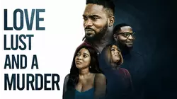 Love, Lust and a Murder