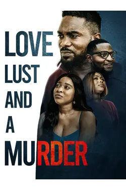 Love, Lust and a Murder