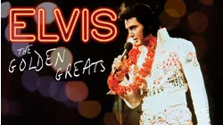 Elvis Presley: The Golden Greats