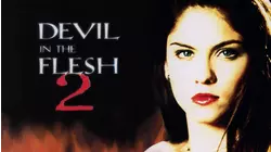 Devil in the Flesh 2